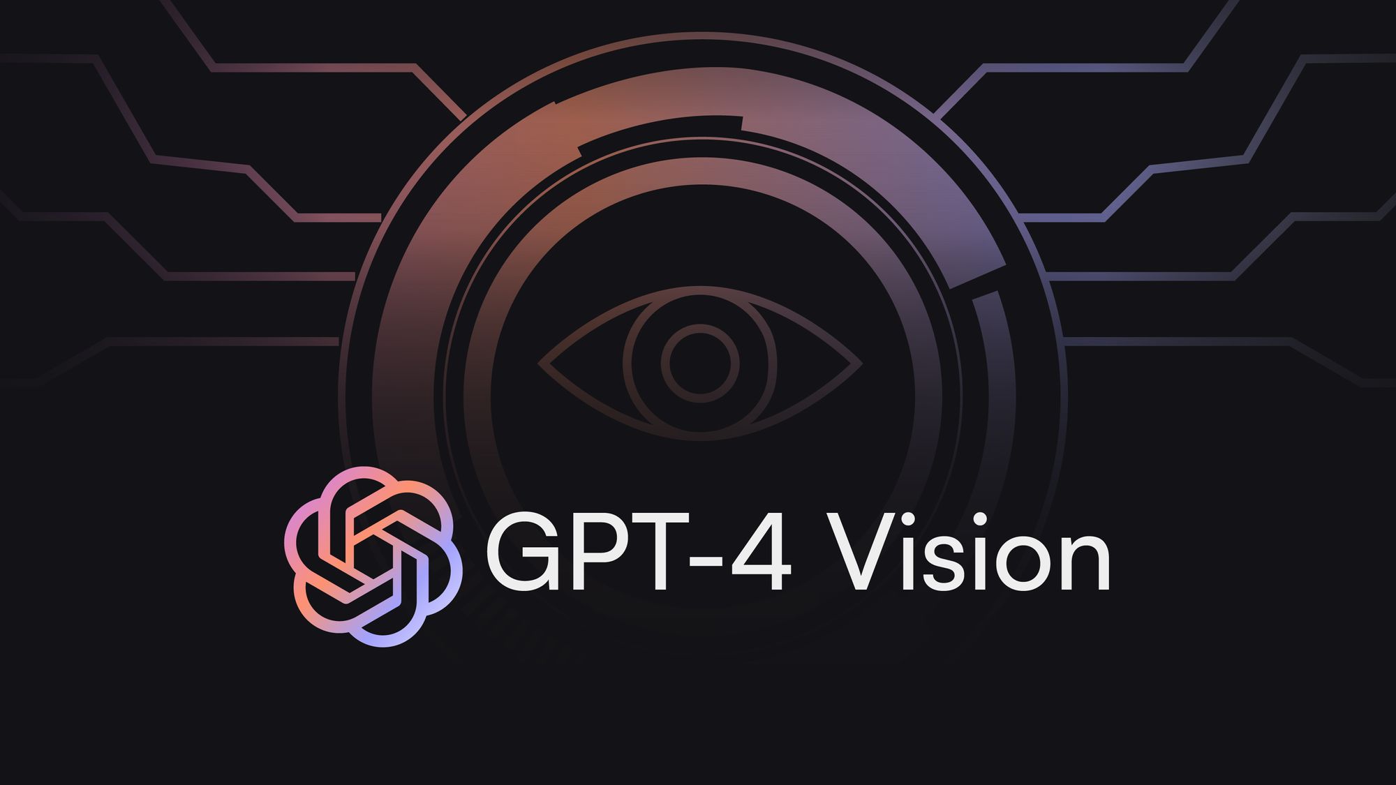 GPT-4 Vision - The Ultimate Guide