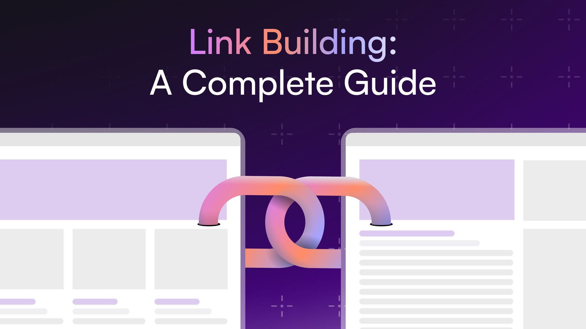 Mastering the Art of Link Building: A Complete Guide - Link Building