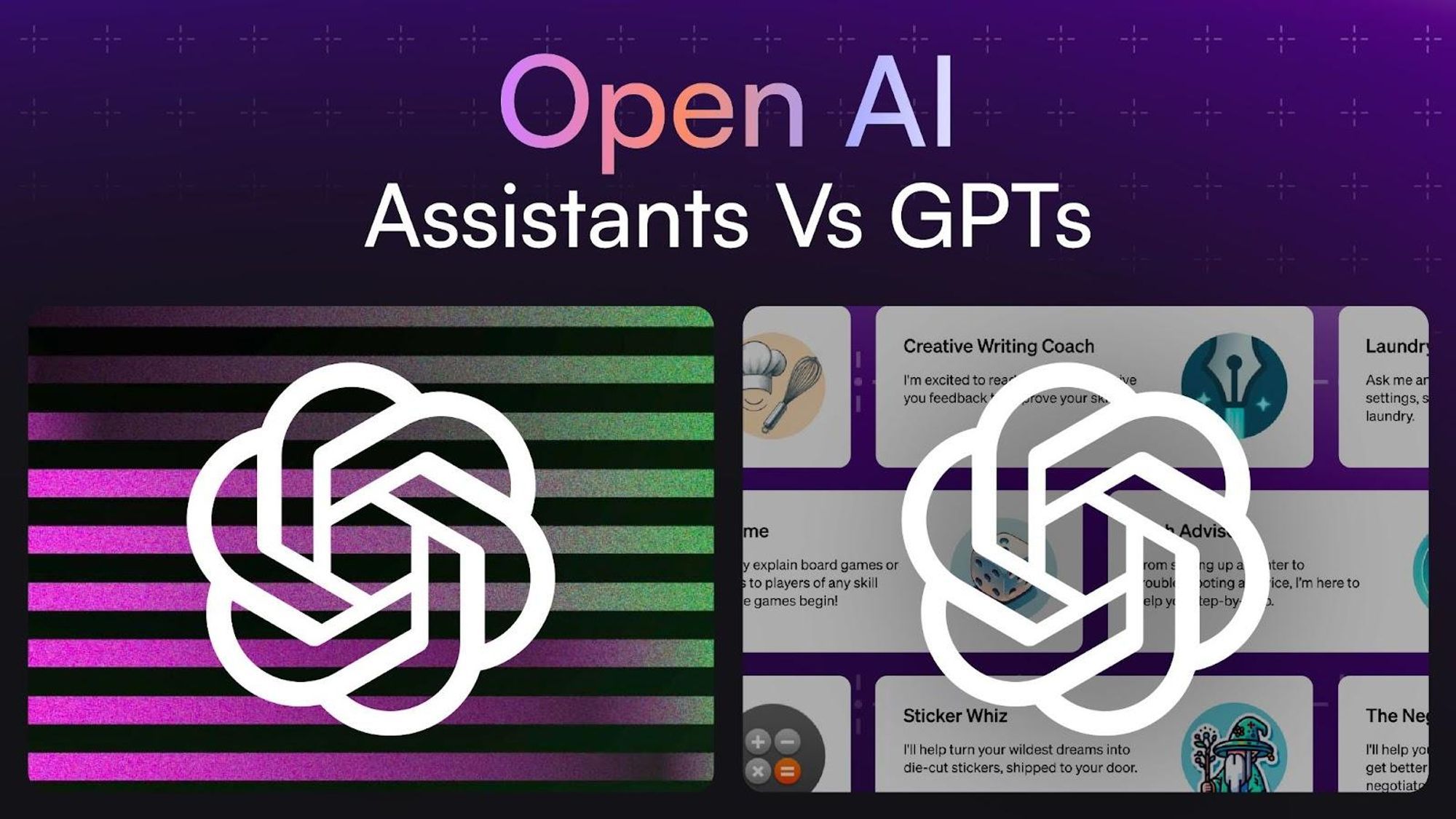 GPTs Vs. OpenAI Assistants Understanding The Differences - GPTs Vs. OpenAI Assistants
